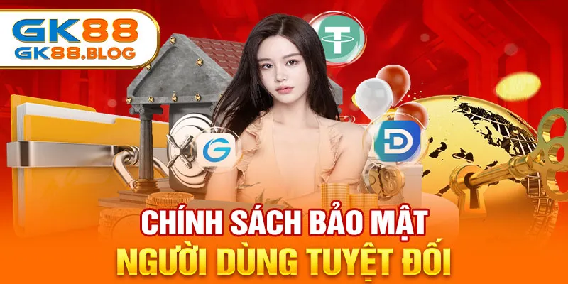 Chính sách bảo mật người dùng tuyệt đối