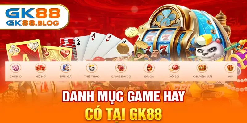 Câu hỏi thường gặp danh mục game hay có tại GK88