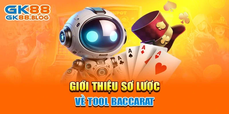 Giới thiệu sơ lược về tool Baccarat