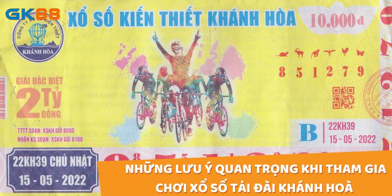 Những lưu ý quan trọng khi tham gia chơi xổ số tại đài Khánh Hòa 